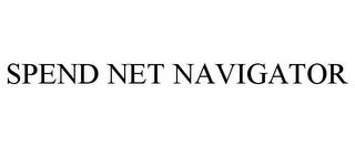 SPEND NET NAVIGATOR trademark