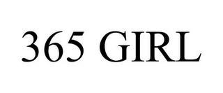 365 GIRL trademark