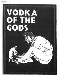 VODKA OF THE GODS trademark