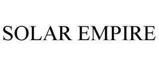 SOLAR EMPIRE trademark