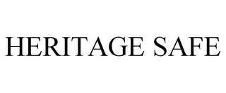 HERITAGE SAFE trademark