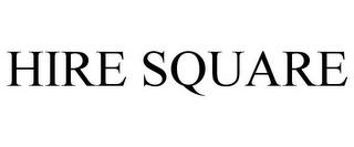 HIRE SQUARE trademark