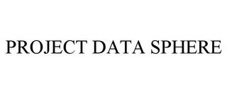 PROJECT DATA SPHERE trademark