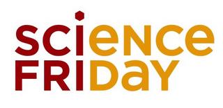 SCIENCE FRIDAY trademark