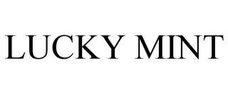 LUCKY MINT trademark