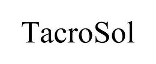 TACROSOL trademark