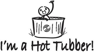 I'M A HOT TUBBER! trademark