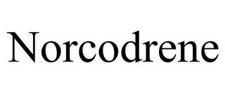 NORCODRENE trademark