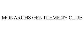 MONARCHS GENTLEMEN'S CLUB trademark