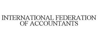 INTERNATIONAL FEDERATION OF ACCOUNTANTS trademark