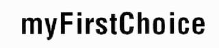 MYFIRSTCHOICE trademark