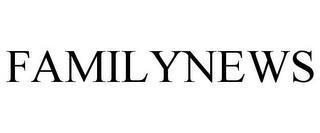 FAMILYNEWS trademark