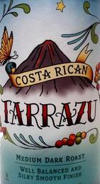 COSTA RICAN TARRAZU WELL BALANCED AND SILKY SMOOTH FINISH trademark