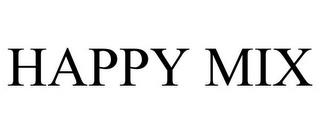 HAPPY MIX trademark