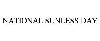 NATIONAL SUNLESS DAY trademark