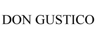 DON GUSTICO trademark