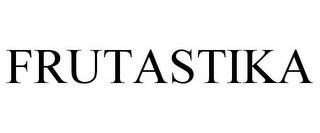 FRUTASTIKA trademark