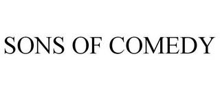 SONS OF COMEDY trademark