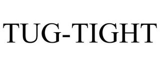 TUG-TIGHT trademark