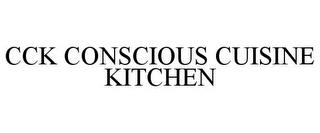 CCK CONSCIOUS CUISINE KITCHEN trademark