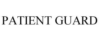 PATIENT GUARD trademark