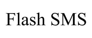 FLASH SMS trademark