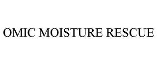 OMIC MOISTURE RESCUE trademark