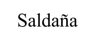 SALDAÑA trademark