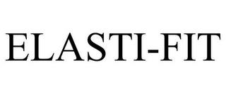 ELASTI-FIT trademark