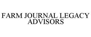 FARM JOURNAL LEGACY ADVISORS trademark