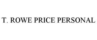 T. ROWE PRICE PERSONAL trademark