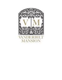 V M VANDERBILT MANSION trademark