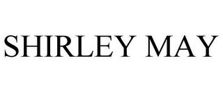 SHIRLEY MAY trademark