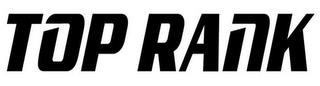 TOP RANK trademark