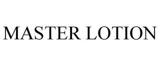 MASTER LOTION trademark