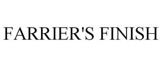 FARRIER'S FINISH trademark