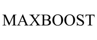 MAXBOOST trademark