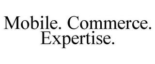 MOBILE. COMMERCE. EXPERTISE. trademark