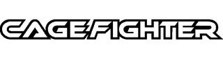 CAGEFIGHTER trademark