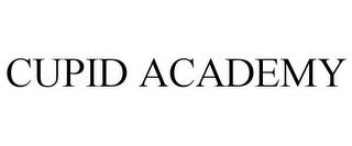 CUPID ACADEMY trademark