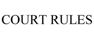 COURT RULES trademark