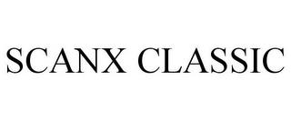 SCANX CLASSIC trademark