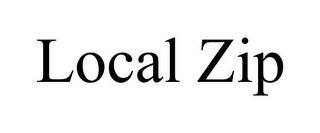 LOCAL ZIP trademark