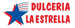 DULCERIA LA ESTRELLA trademark