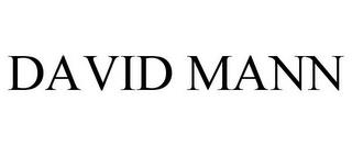 DAVID MANN trademark