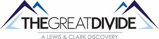 THE GREAT DIVIDE A LEWIS & CLARK DISCOVERY trademark