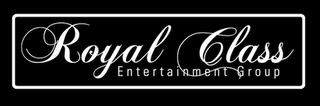 ROYAL CLASS ENTERTAINMENT GROUP trademark