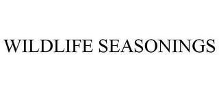 WILDLIFE SEASONINGS trademark