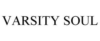 VARSITY SOUL trademark