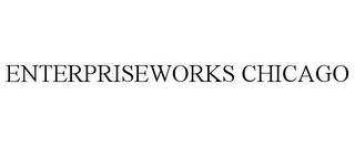 ENTERPRISEWORKS CHICAGO trademark